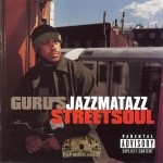 Guru - Guru's Jazzmatazz Vol. 3: Street Soul