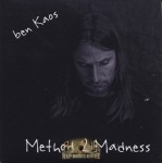Ben Kaos - Method 2 Madness