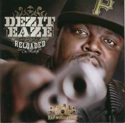 Dezit Eaze - Reloaded The Rebirth