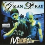 G-Man & D-Ray - Musical Madness