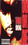 Tim Dog - Do Or Die