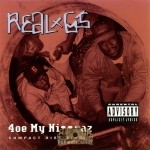 Real G's - 4oe My Ni***az