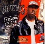 Bueno - Change The Game