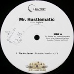 Mr. Hustlematic - The Go Getter
