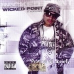 Wicked Point - Product Of Society