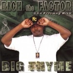 Rich The Factor - Big Thyme