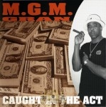 M.G.M. Gran - Caught In The Act