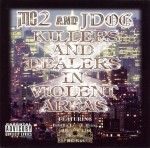 MC2 & JDog - Killers And Dealers In Violent Areas