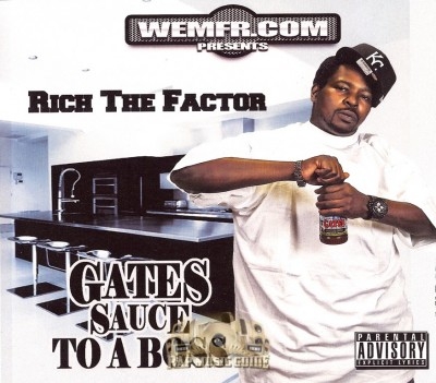 Rich The Factor - Gates Sauce To A Boss