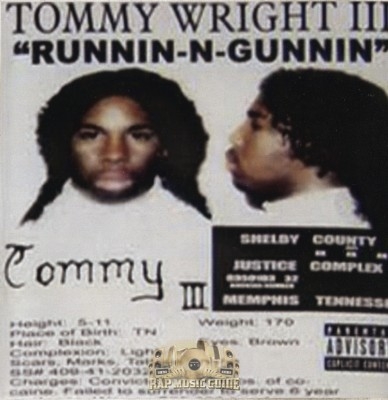 Tommy Wright III - Runnin -N- Gunnin