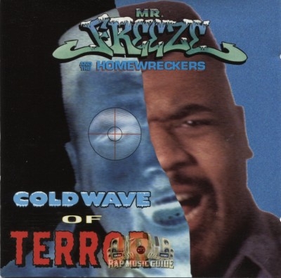 Mr. Freeze And The Homewreckers - Cold Wave Of Terror