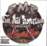 Poor Man Productions Presents - A Broke Mix