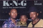 K-N-G - Kev V: The Smoov Daddy