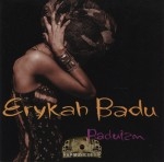 Erykah Badu - Baduizm