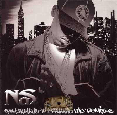 Nas - From Illmatic To Stillmatic The Remixes