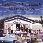 Welcome 2 Tha Chuuch Mix Tape Vol.1