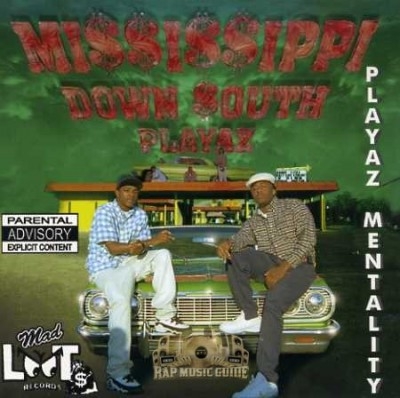 Mississippi Down South Playaz - Playaz Mentality