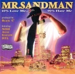 Mr. Sandman - 10% Love Me... 90% Hate Me
