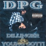 D.P.G. - Dillinger & Young Gotti