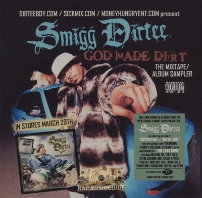 Smigg Dirtee - God Made Dirt Mixtape (Album Sampler)