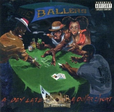 Ballers - A Day Late & A Dollar Short