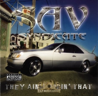 Sav Syndicate - They Ain't Likin That