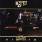 Knightz Of Bass - Reborn