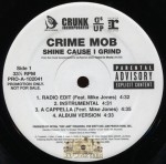 Crime Mob - Shine Cause I Grind