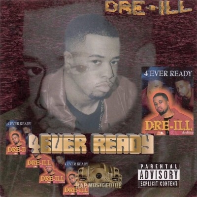 Dre-ILL - 4 Ever Ready