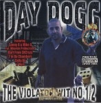 Day Dogg - The Violator Wit No 1/2