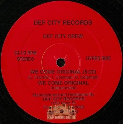 Def City Crew - We Come Original / Bustin' Out