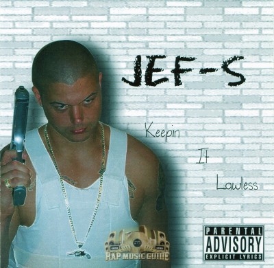 Jef-S - Keepin It Lawless