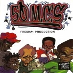 50 MC's - Fresh #1 Production