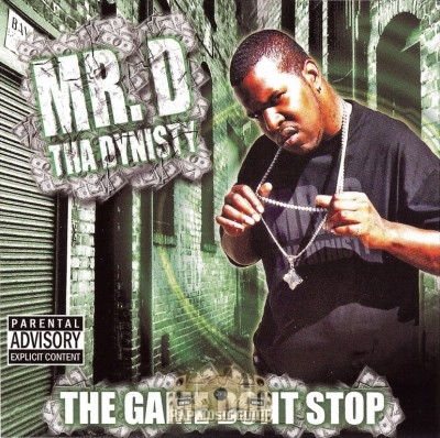 Mr. D Tha Dynisty - The Game Dont Stop