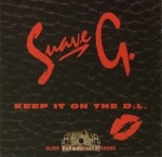 Suave G. - Keep It On The D.L.
