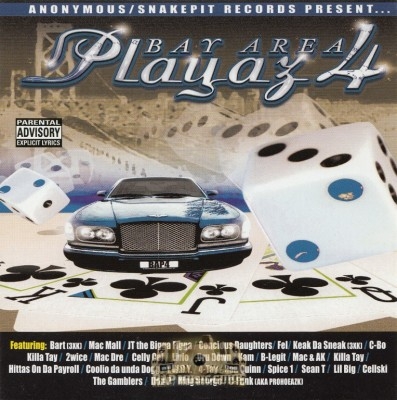 Anonymous & Snakepit Records Present - Bay Area Playaz 4