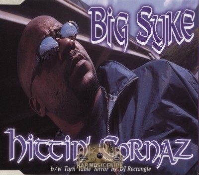 Big Syke - Hittin' Cornaz