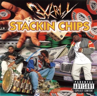 3X Krazy - Stackin Chips