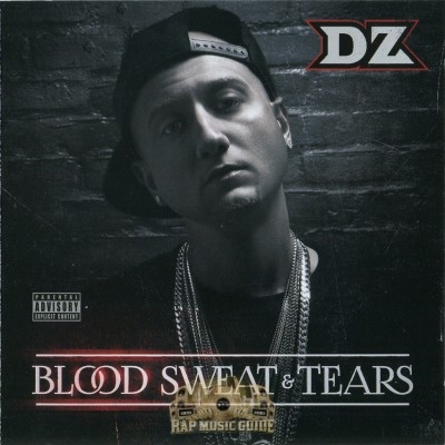 DZ - Blood Sweat & Tears