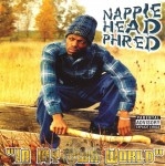 Nappie Head Phred - In My Own World