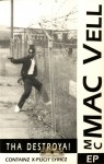 MC Mac Vell - Tha Destroya