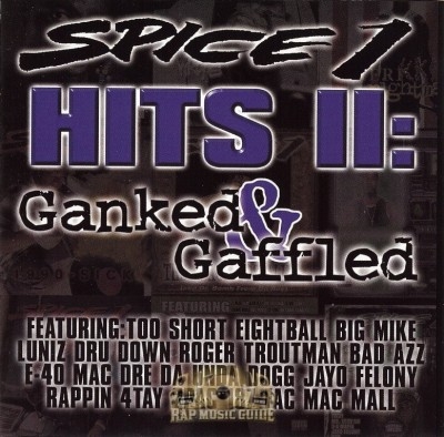 Spice 1 - Hits II: Ganked & Gaffled