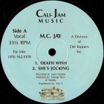 MC Jay - Death Wish / She's Jocking