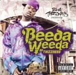 Beeda Weeda - Da Thizzness