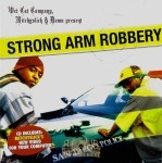 Mitchy Slick & Damu - Strong Arm Robbery