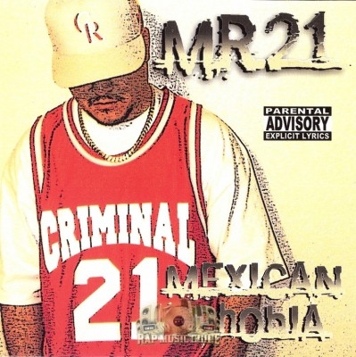Mr. 21 - Mexican Phobia