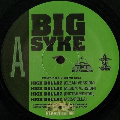 Big Syke - High Dollaz / Big Syke Daddy