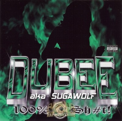 Dubee - 100% G Shit
