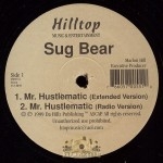 Sug Bear - Mr. Hustlematic