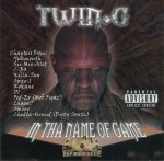 Twin-G - In Tha Name Of Game